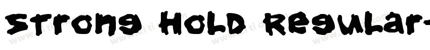 Strong Hold Regular字体转换